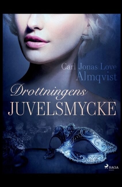 Almquist, Carl Jonas Love | Drottningens juvelsmycke