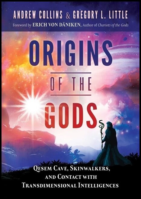 Andrew Collins & Gregory L. LittleForewo | Origins Of The Gods