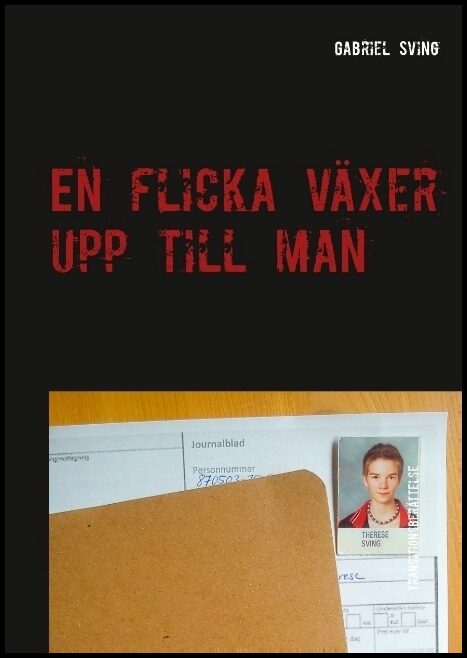 Sving, Gabriel | En flicka växer upp till man