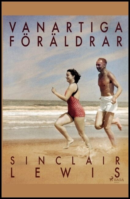 Lewis, Sinclair | Vanartiga föräldrar