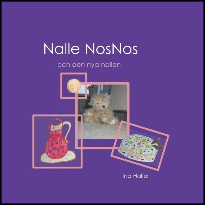 Haller, Ina | Nalle NosNos och den nya nallen