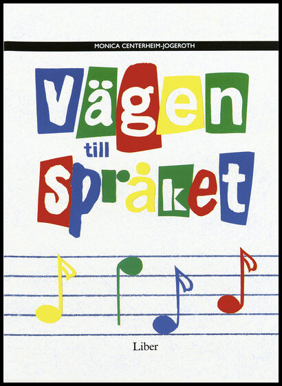 Centerheim-Jogeroth, Monica | Vägen till språket