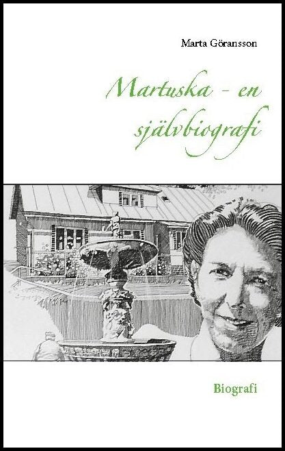 Göransson, Marta | Martuska : En självbiografi