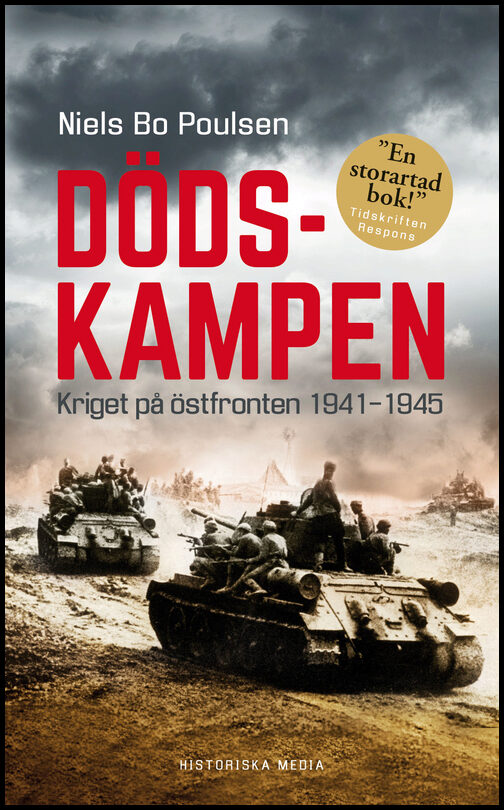 Poulsen, Niels Bo | Dödskampen : Kriget på östfronten 1941-1945