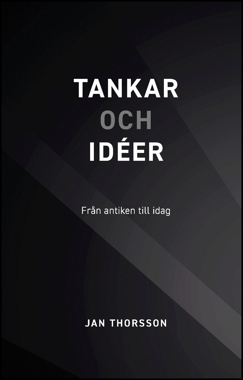 Thorsson, Jan | Tankar och idéer