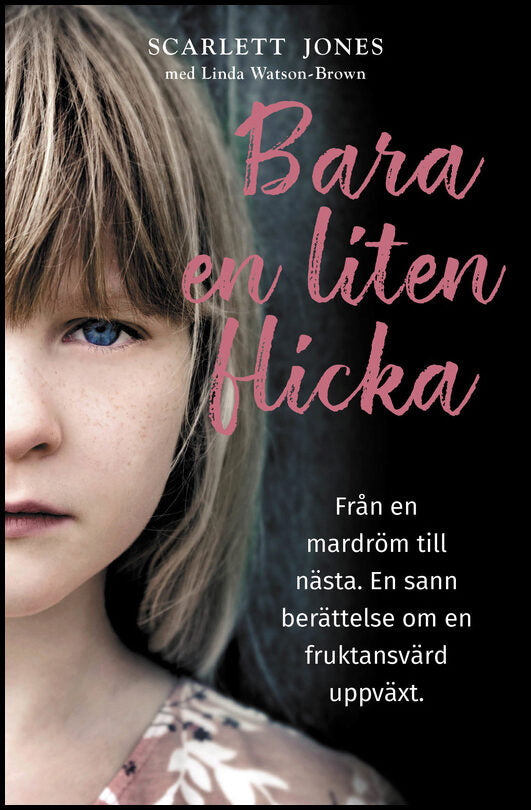 Jones, Scarlett| Watson-Brown, Linda | Bara en liten flicka