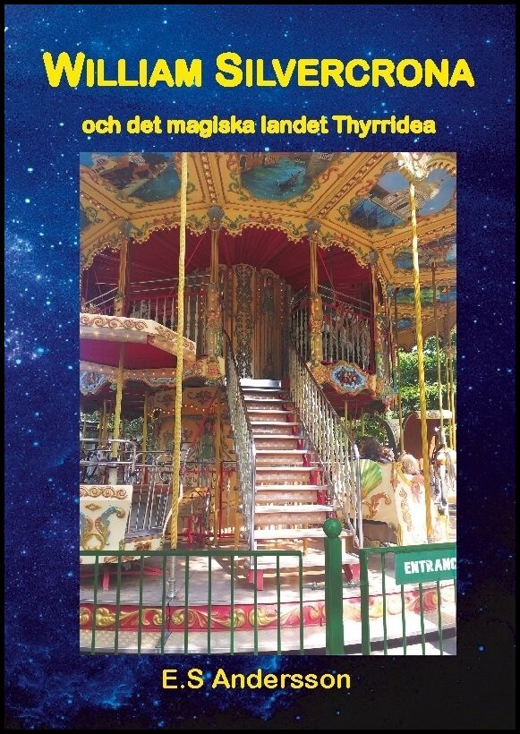 Andersson, E.S | William Silvercrona och det magiska landet Thyrridea