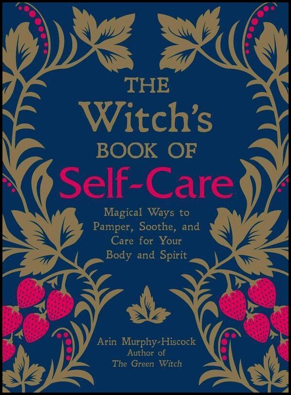 Murphy-Hiscock | The Witch`s Book Of Self-Care