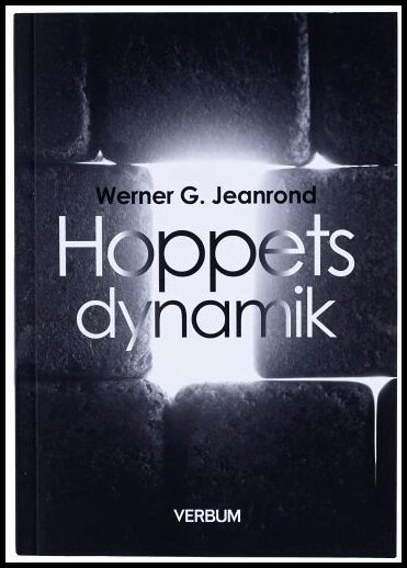 Jeanrond, Werner G. | Hoppets dynamik