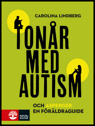 Lindberg, Carolina | Tonår med autism och asperger : En föräldraguide