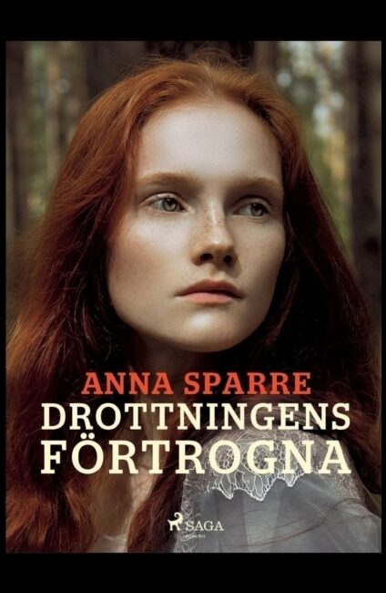 Sparre, Anna | Drottningens förtrogna