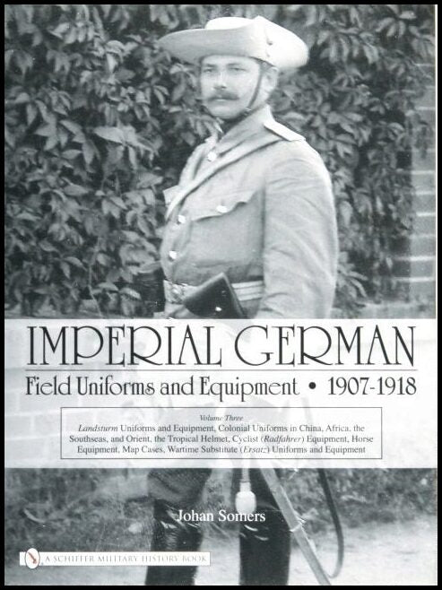 Somers, Johan | Imperial german field uniforms and equipment 1907-1918