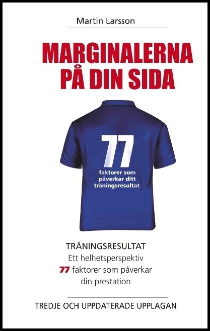 Larsson, Martin | Marginalerna på din sida : Träningsresultat ett helhetsperspektiv