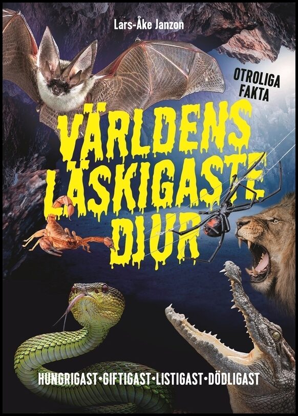 Janzon, Lars-Åke | Världens läskigaste djur