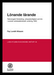 Lundh Nilsson, Fay | Lönande lärande : Teknologisk förändring, yrkesskicklighet och lön i svensk verkstadsindustri omkri...