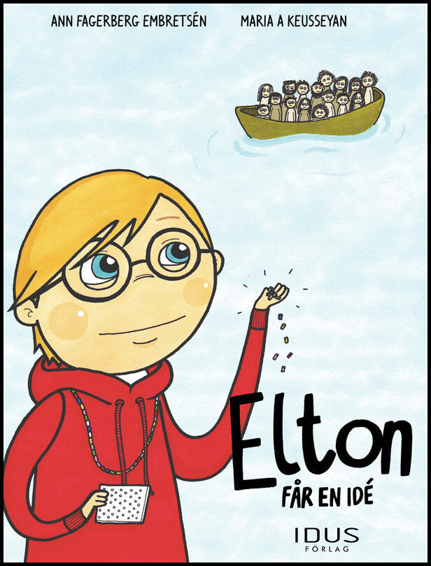 Fagerberg Embretsén, Ann | Elton får en idé