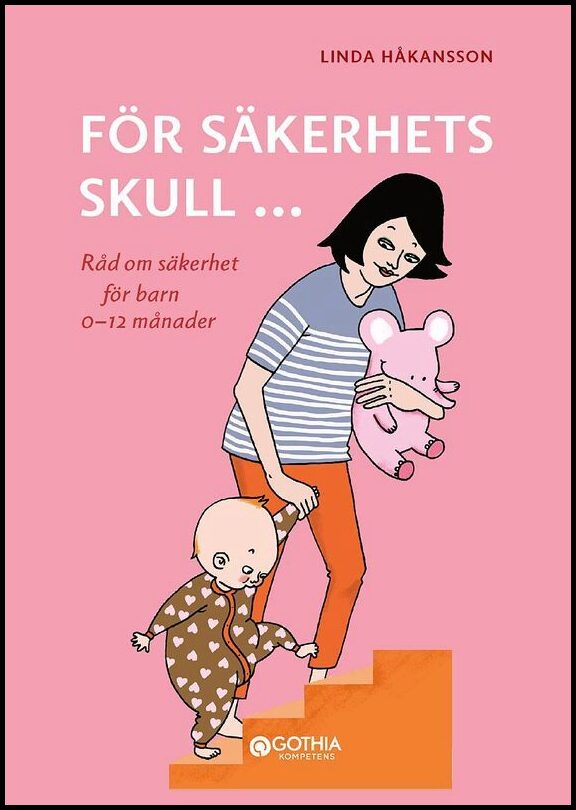 Håkansson, Linda | För säkerhets skull 0-12 månader