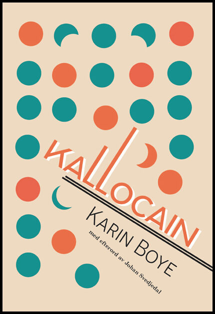 Boye, Karin | Kallocain