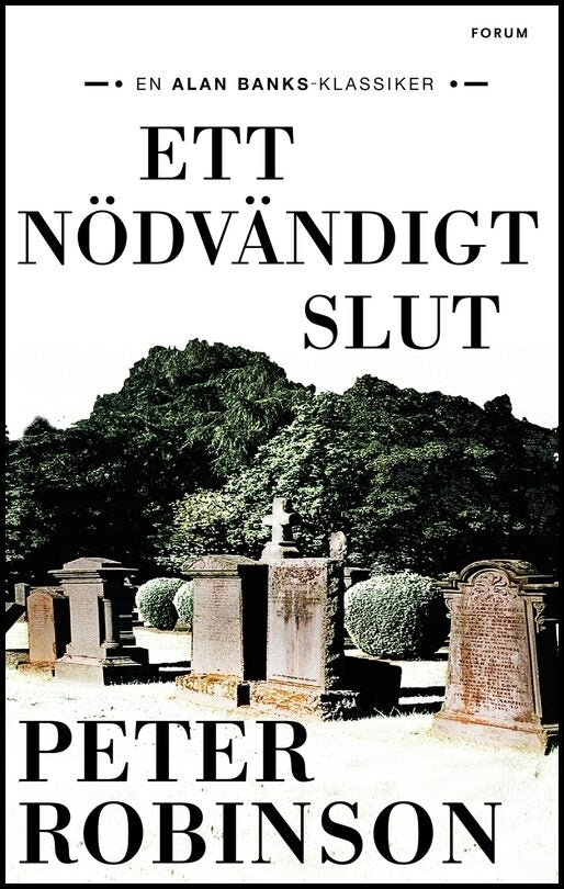 Robinson, Peter | Ett nödvändigt slut