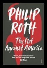 Roth, Philip | The Plot Against America