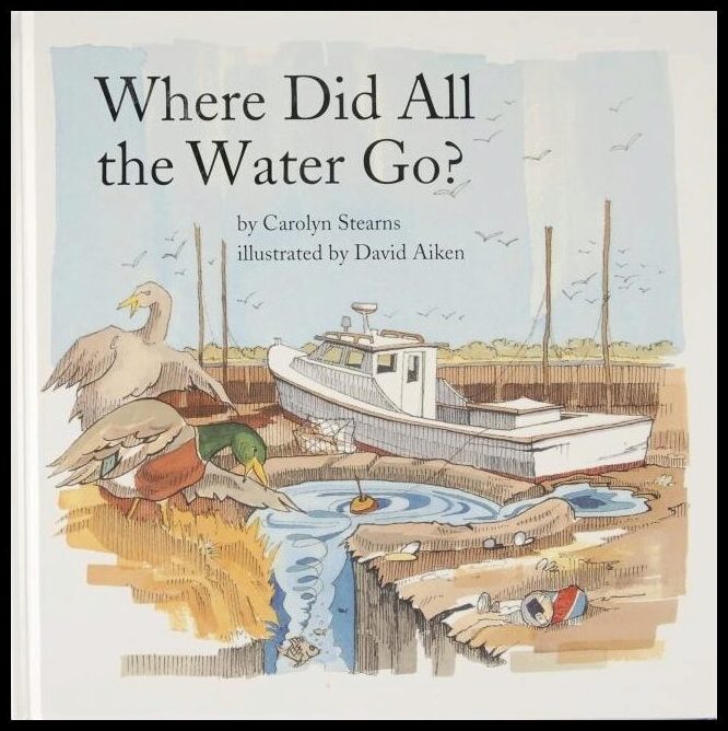Stearns, Carolyn | Where did all the water go?