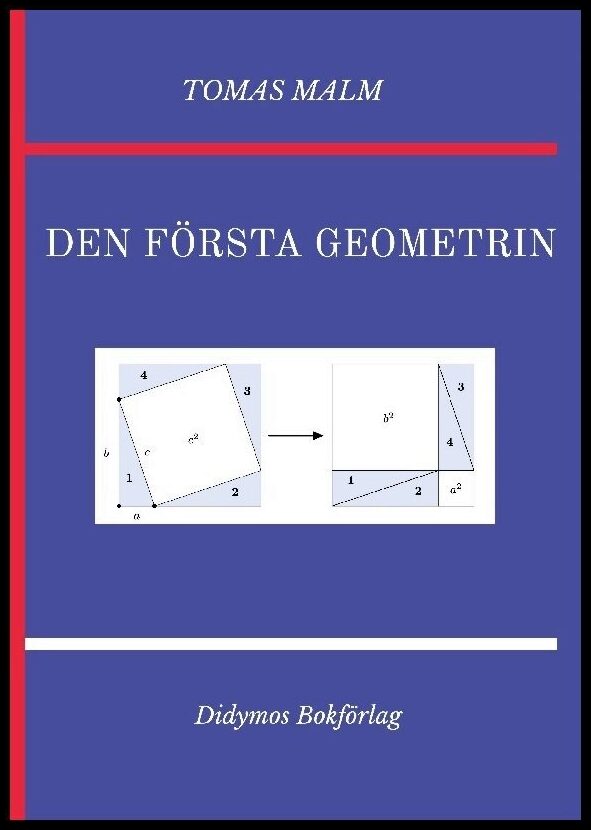 Malm, Tomas | Den första geometrin. Portfölj I (Elementär geometri) av Den första matematiken