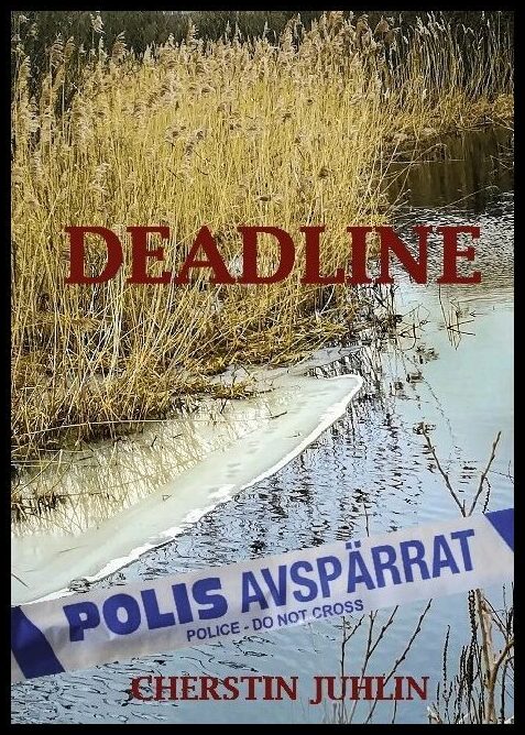 Juhlin, Cherstin | Deadline