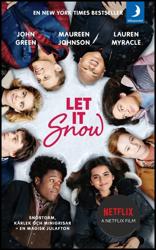 Green, John| Johnson, Maureen| Myracle, Lauren | Let it snow : Magisk julhelg i tre delar