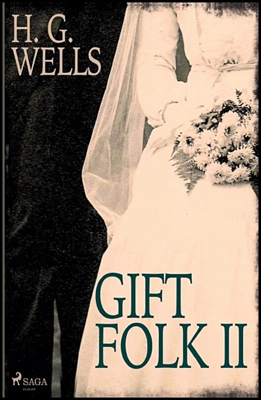 Wells, H.G. | Gift folk II