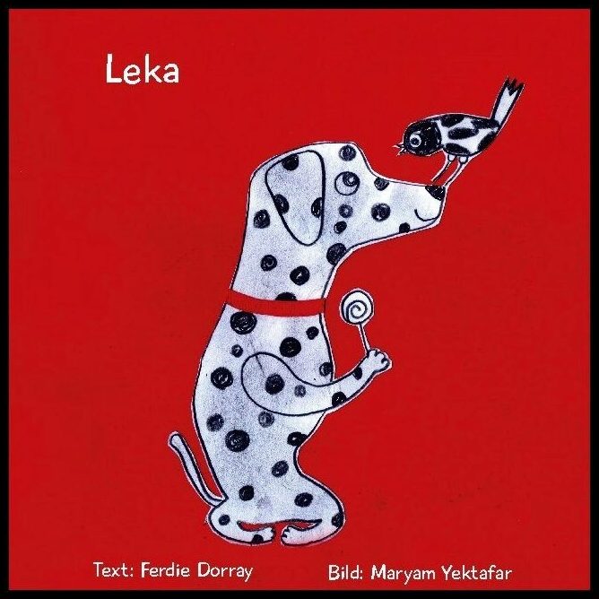 Dorray, Ferdie| Yektafar, Maryam | Leka