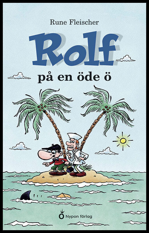 Fleischer, Rune | Rolf på en öde ö
