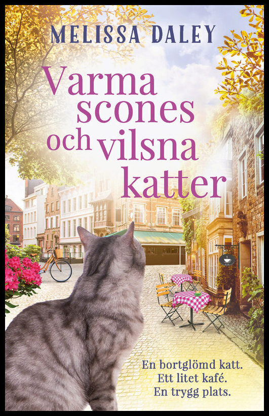 Daley, Melissa | Varma scones och vilsna katter