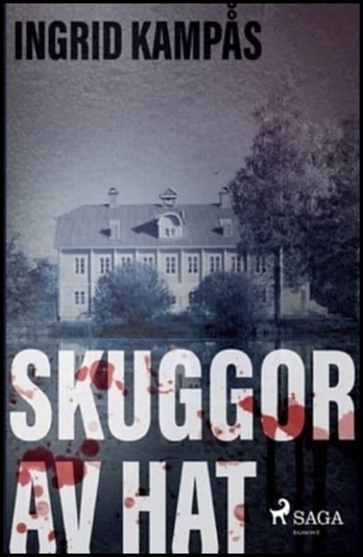 Kampås, Ingrid | Skuggor av hat