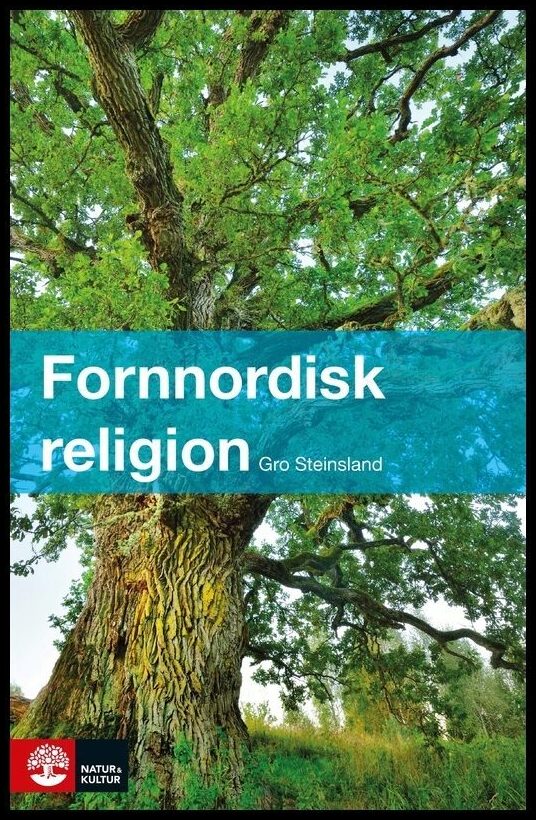 Steinsland, Gro | Fornnordisk religion