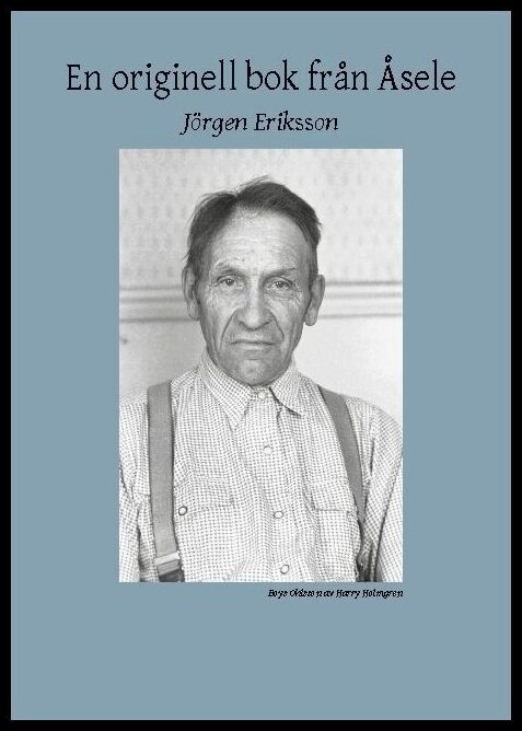 Eriksson, Jörgen | En originell bok från Åsele
