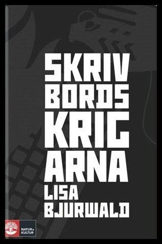 Bjurwald, Lisa | Skrivbordskrigarna