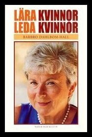 Dahlbom-Hall, Barbro | Lära kvinnor leda kvinnor