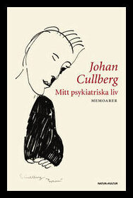 Cullberg, Johan | Mitt psykiatriska liv : Memoarer