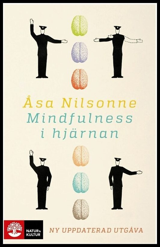 Nilsonne, Åsa | Mindfulness i hjärnan