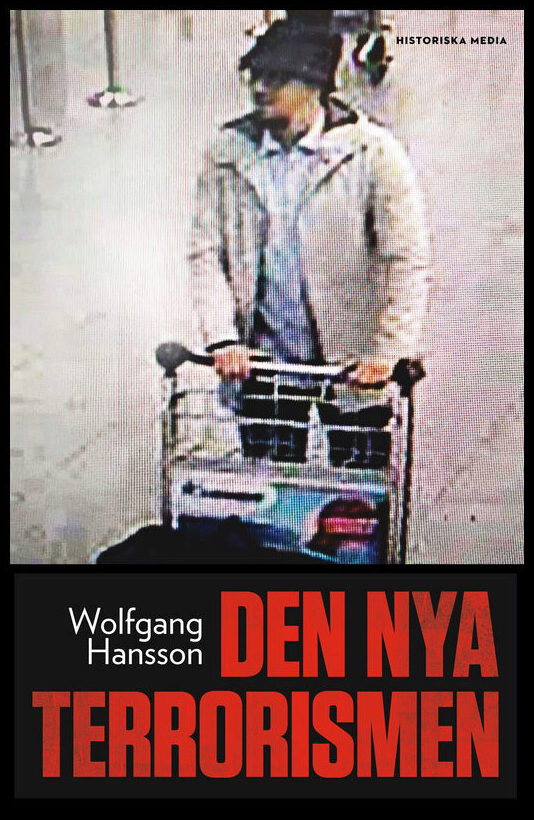 Hansson, Wolfgang | Den nya terrorismen