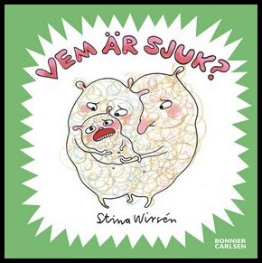 Wirsén, Stina | Vem är sjuk?