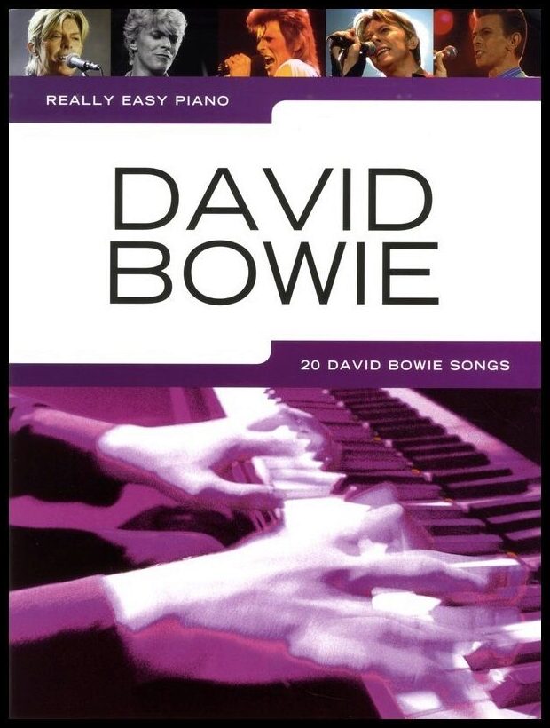 Really easy piano : David Bowie