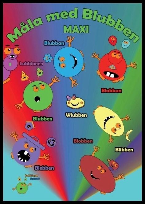Johansson, Peter| Källman, Annika | Blubben och Blubbianerna : Måla med Blubben MAXI