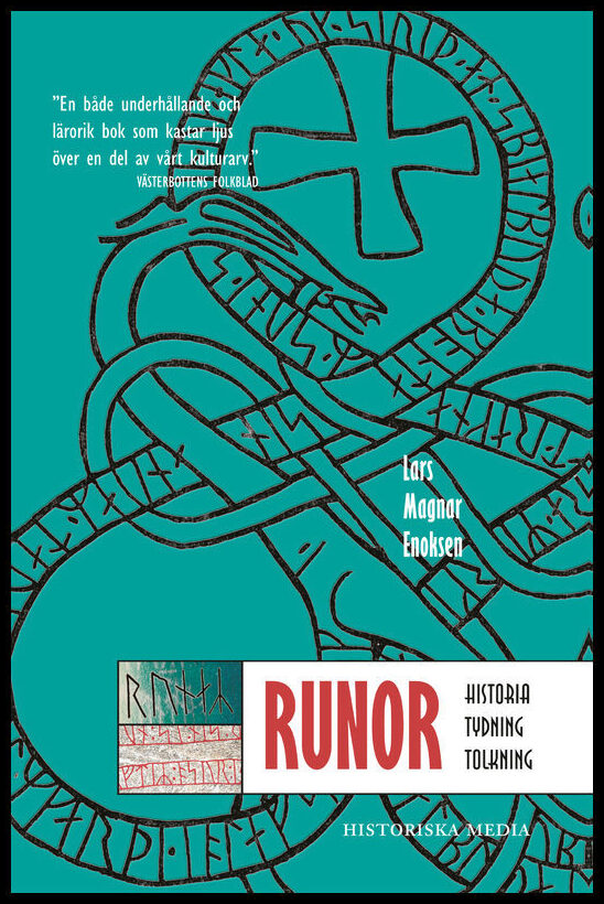 Enoksen, Lars Magnar | Runor : Historia, tydning, tolkning
