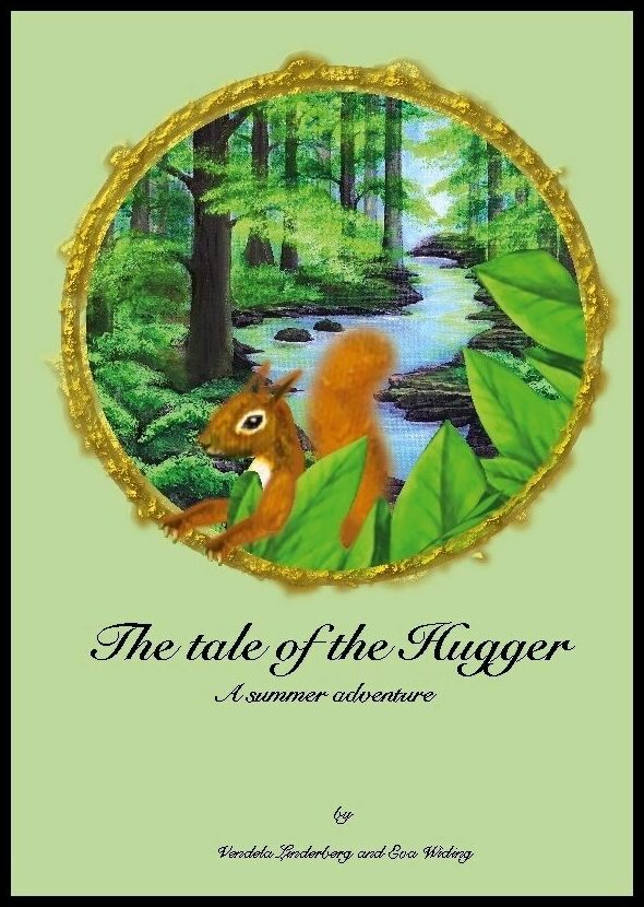 Linderberg, Vendela| Widing, Eva | The tale of the Hugger