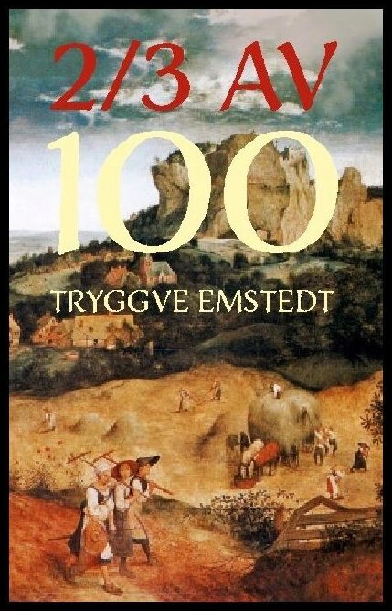 Emstedt, Tryggve | 2/3 av 100