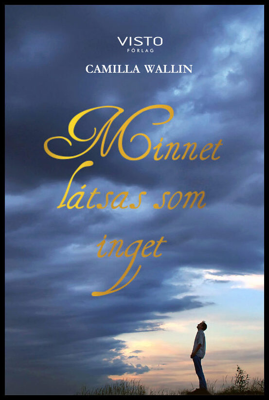 Wallin, Camilla | Minnet låtsas som inget