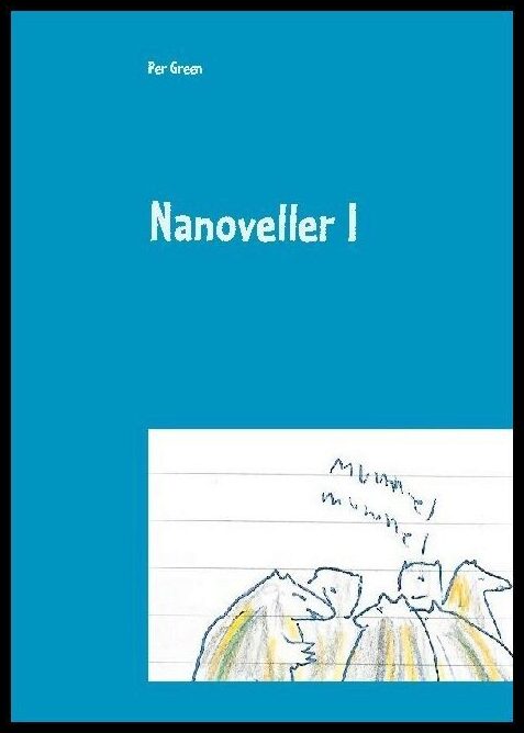 Green, Per | Nanoveller I : Berättelser från skogen