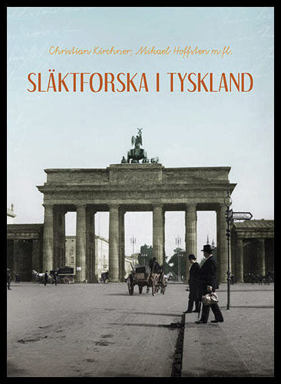 Kirchner, Christian| Hoffsten, Mikael | Släktforska i Tyskland