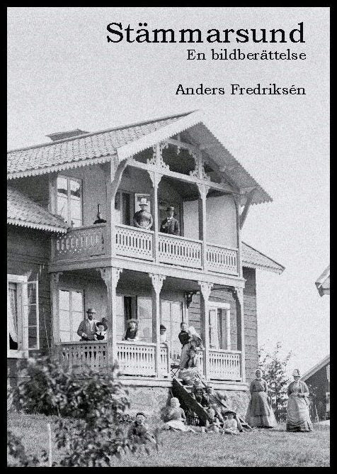 Fredriksén, Anders | Stämmarsund : En bildberättelse